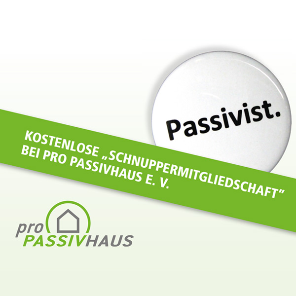 Kostenlos: Schnuppermitgliedschaft bei Pro Passivhaus